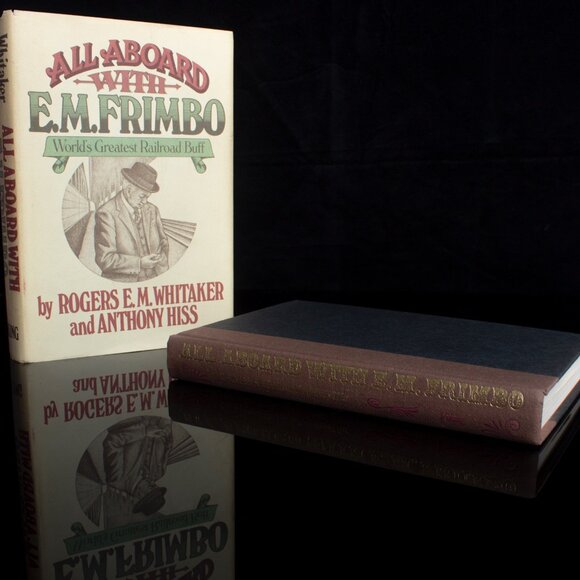 All Aboard with E.M. Frimbo - Signed First Edition | Railroad History | Vintage - Picture 7 of 7